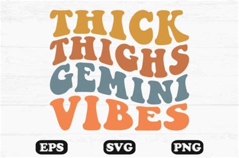 Thick Thighs Gemini Vibes Retro Wavy Svg Graphic By Hosneara 4767