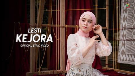 Lesti Kejora Official Lyric Video Youtube