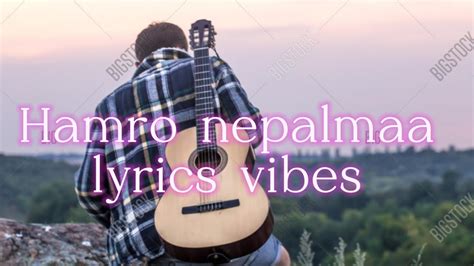 Hamro Nepalmaa Lyrics Nepali Song Lyrics Neetesh Jung Official Song