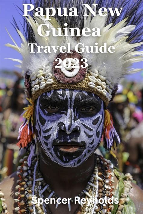 Amazon Papua New Guinea Travel Guide Papua New Guinea