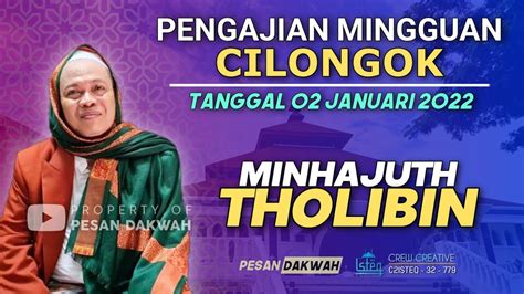 Pengajian Mingguan Cilongok Tanggal 02 Januari 2022 Kitab Minhajuth