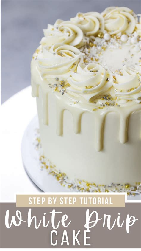 How To Make The Best White Chocolate Ganache For Drip Cake Artofit