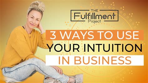 3 Ways To Use Your Intuition In Business Youtube