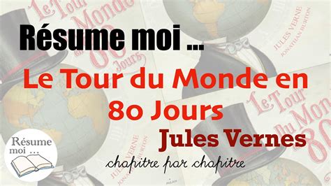 Le Tour Du Monde En Jours Jules Verne R Sum Chapitre Par