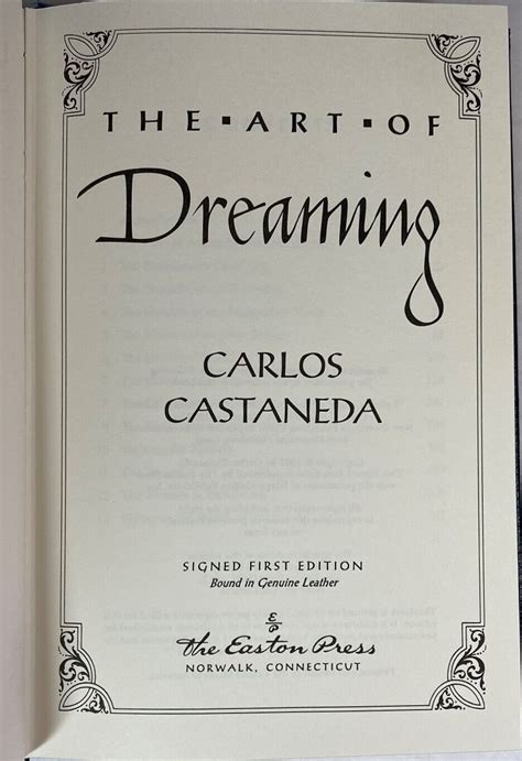 The Art Of Dreaming By Carlos Castaneda Signed 1st Edition Easton