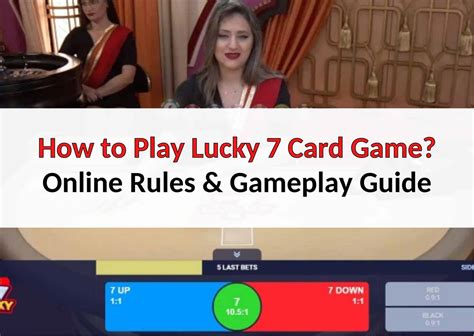 How To Play Lucky 7 Card Game Online Rules And Gameplay Guide