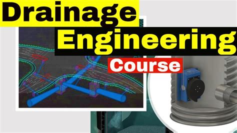 Drainage Engineering Course Drainage Design Course Youtube