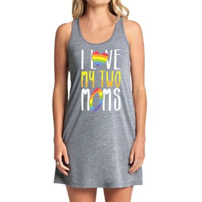 Gay Lesbian Mom Pride I Love My Two Moms For Daughters Sons Tank Dress By Anikulfretinr Artistshot
