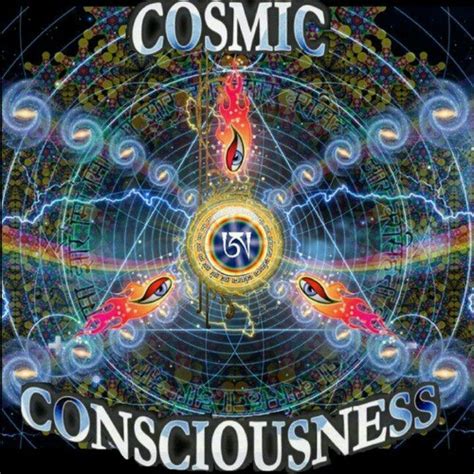 Cosmic Consciousness Quotes Quotesgram