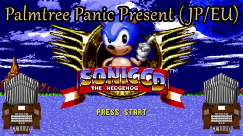 Palmtree Panic Present Jp Eu Sonic Cd Organ Cover Bmc Request