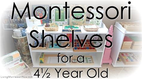 How To Prepare Montessori Shelves For A 4½ Year Old Youtube