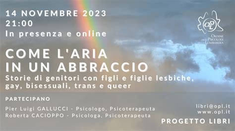 Come Laria In Un Abbraccio Storie Di Genitori Con Figli E Figlie Lesbiche Gay Bisessuali