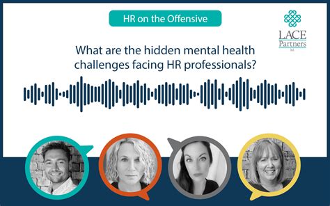 What Are The Hidden Mental Health Challenges Facing Hr Professionals