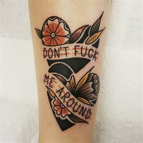 Dont Fuck Me Around By Rabtattoo Tattoogrid Net