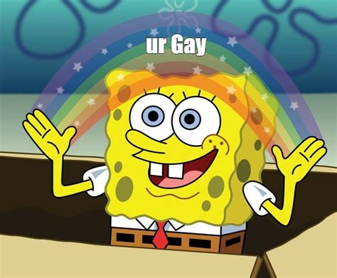 Meme Ur Gay All Templates Meme Arsenal