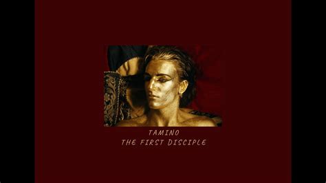 Tamino The First Disciple Extended And Slowed YouTube