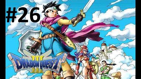 Lets Play Dragon Quest 3 Snes 26 Blast From The Past Youtube