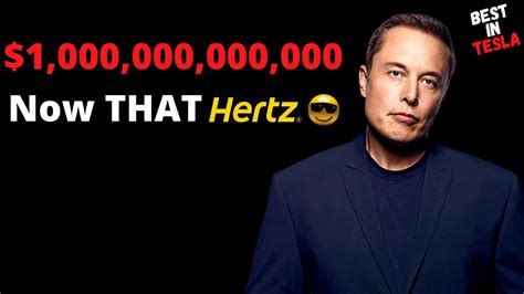 Tesla Hits 1Trillion In Market Cap Hertz Make S A Brilliant Move