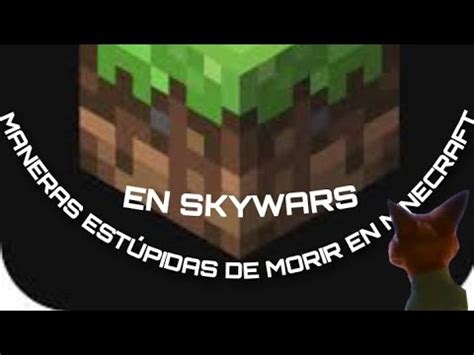 Maneras más estupidas de morir en Minecraft CubeCeaft con aznic YouTube