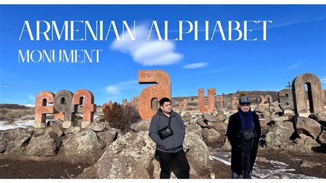 Armenian Alphabet Monument Armenia Vlog Ppart 10 Youtube