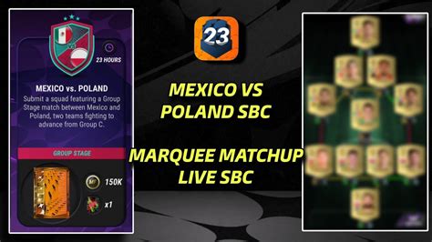 MADFUT 23 MEXICO VS POLAND SBC Easiest Way Possible Marquee