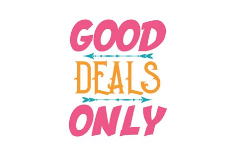 Good Deals Only Graphic by TheLucky · Creative Fabrica