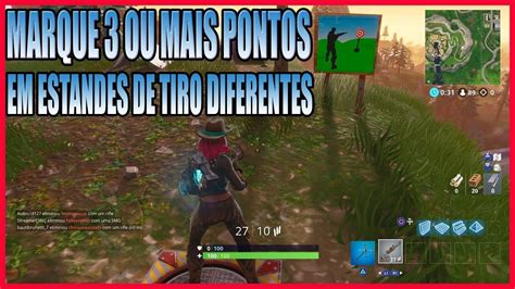 MARQUE 3 OU MAIS PONTOS EM DIFERENTES ESTANDES DE TIRO FORTNITE