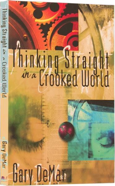 Thinking Straight In A Crooked World American Vision