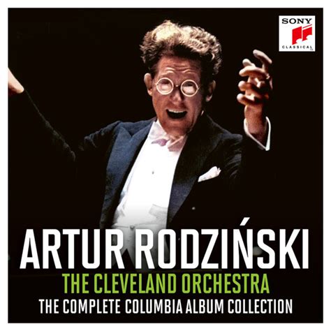 Artur Rodzinski The Cleveland Orchestra The Complete Columbia Album