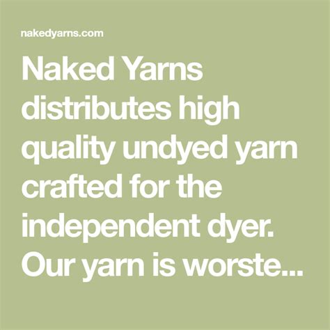 Naked Yarns Distributes High Quality Undyed Yarn Crafted For The