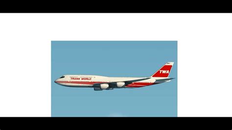 Trans World Airlines TWA 747 8i YouTube