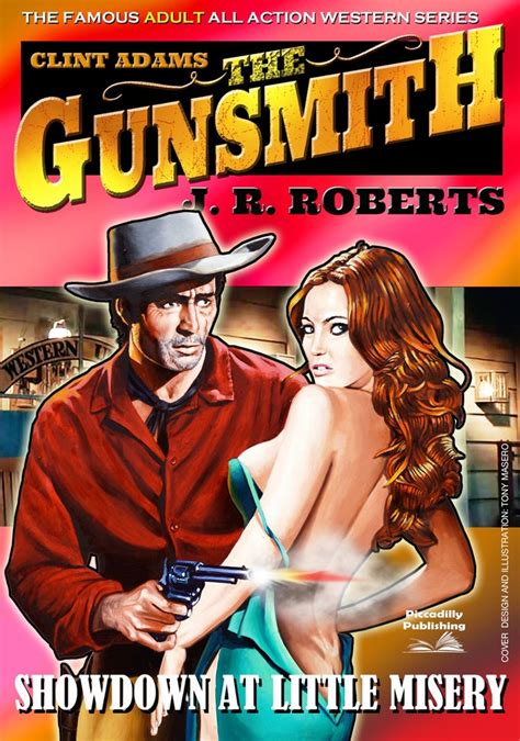 Clint Adams The Gunsmith 3 Showdown At Little Misery By Jr Roberts Book Read Online