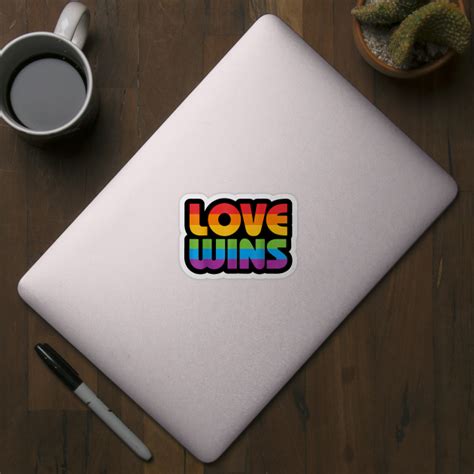 Lgbtq Love Wins Gay Pride Lgbt Rainbow Flag Lgbtq Love Wins Gay Pride Lgbt Rainbow Sticker