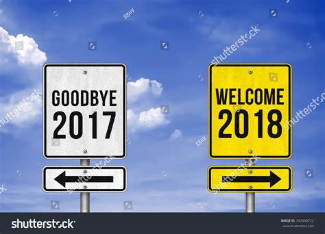 Goodbye 2017 Welcome 2018 Stock Illustration 742490722 Shutterstock