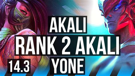 Akali Vs Yone Mid Rank 2 Akali Rank 7 11 2 8 Dominating Na