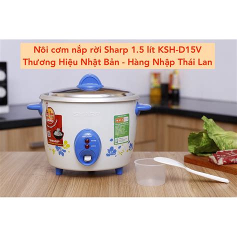 Genuine Removable Rice Cooker Sharp Imported Thailand 1 5 Liters KSH