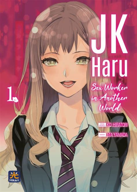 JK Haru Sex Worker In Another World Hikari Edizioni