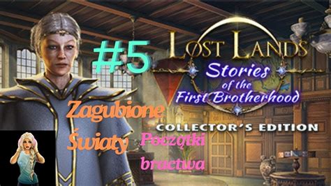 Zagubione Wiaty Stories Of The First Brotherhood Pocz Tki Bractwa