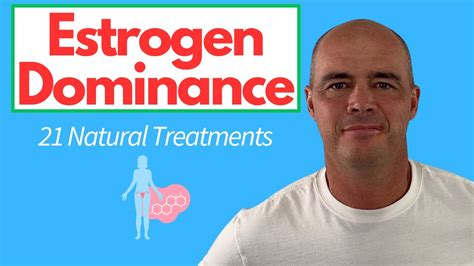 ESTROGEN DOMINANCE A Pharmacist S Guide To Treating It Naturally YouTube