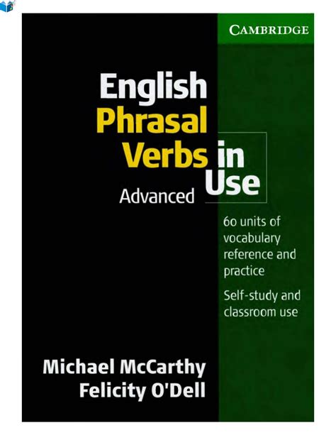 Cambridge English Phrasal Verbs in Use Advanced Cô Quỳnh IELTS