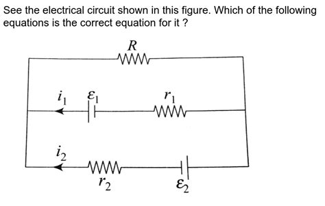 See the electrical circuit shown in the figure. Which of the follo