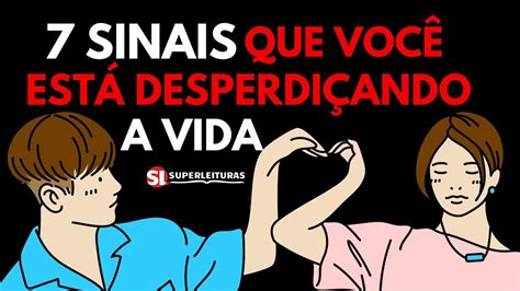 Como não DESPERDIÇAR a VIDA em 7 Sinais de Estagnação YouTube