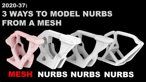 2020 37 LTH Tutorials 3 Angry Ways To Model NURBS From A MESH Rhino