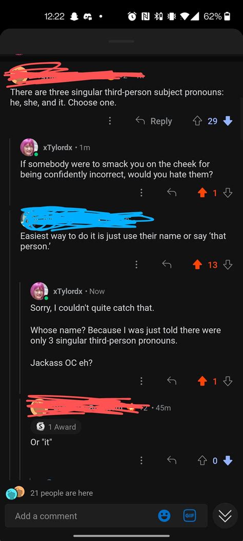 Yeah Only Singular Third Person Pronouns Stupid Dumb Ass R Confidentlyincorrect