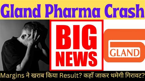 Why Gland Pharma Is Falling Gland Pharma Latest News Gland Pharma Q2