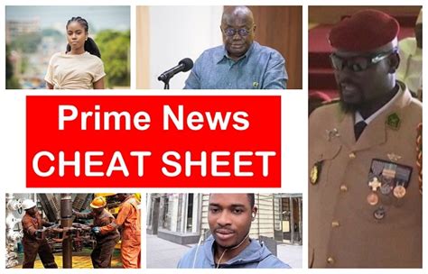 Prime News Cheat Sheet Prime News Ghana