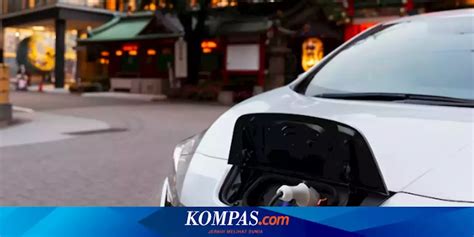 Dosen Umm Hal Yang Harus Kamu Tahu Sebelum Membeli Mobil Listrik