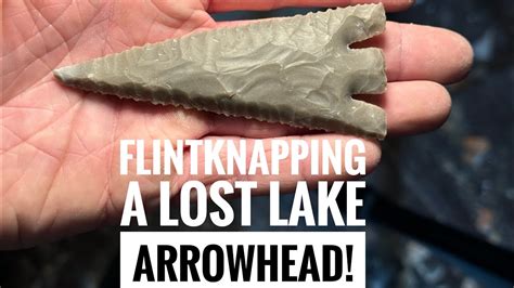 Flintknapping A Lost Lake Arrowhead Youtube