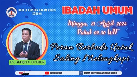 Ibadah Umum Gkkk Sorong Minggu April Pukul Wit Youtube