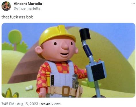 Fuck Ass Bob Know Your Meme